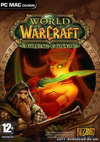 Мир Warcraft: горящий крестовый поход / World of Warcraft: The Burning Crusade (2012/RUS/PC)