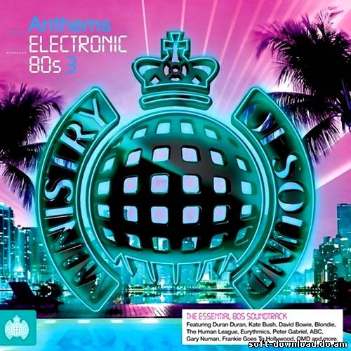 Ministry of Sound: Anthems Electronic 80s 3 (2012)