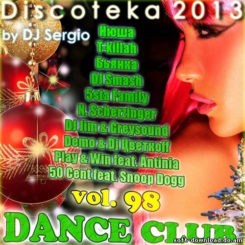 Дискотека 2013 Dance Club Vol. 98 (2012)