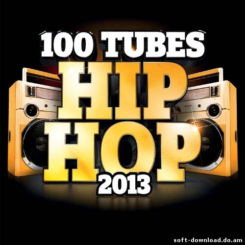 100 Tubes Hip Hop 2013